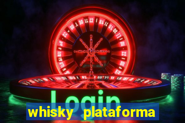 whisky plataforma de jogos